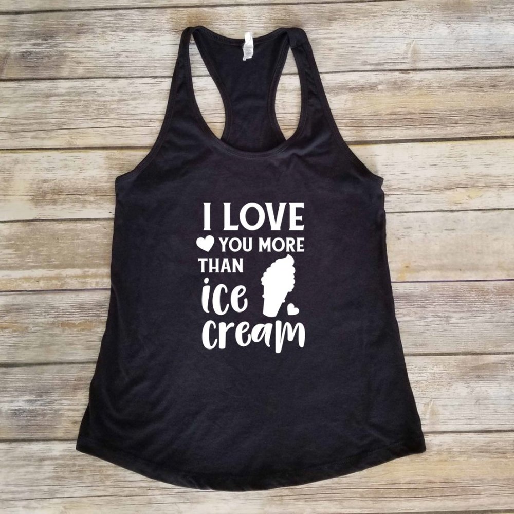 I Love you More Than Ice Cream - Ladies fitted tank top black